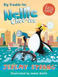 Cover image for Big Trouble for Nellie Choc-Ice