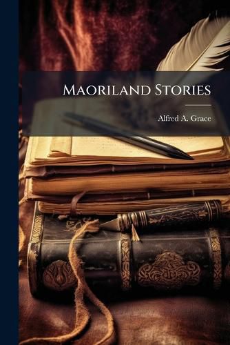 Cover image for Maoriland Stories