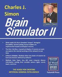 Cover image for Brain Simulator II: The Guide for Creating Artificial General Intelligence