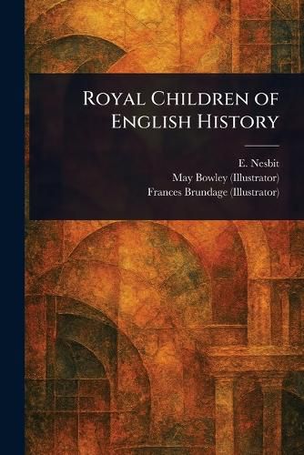 Cover image for Royal Children of English History