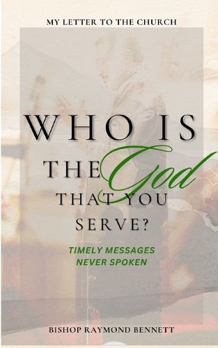 Cover image for Who Is The God You Serve?