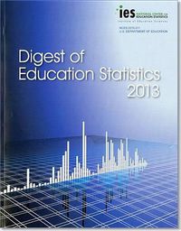 Cover image for Digest of Education Statistics 2013