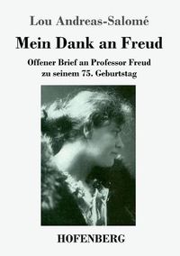 Cover image for Mein Dank an Freud: Offener Brief an Professor Freud zu seinem 75. Geburtstag