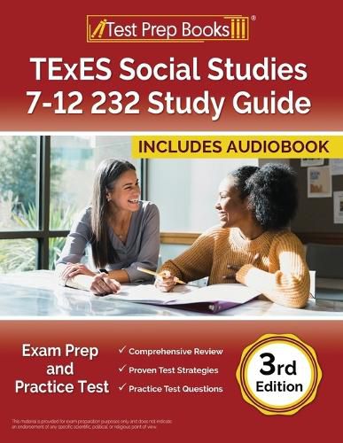 TExES Social Studies 7-12 232 Study Guide