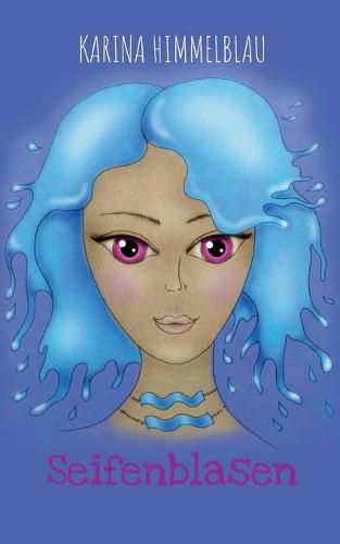 Cover image for Seifenblasen: buntgemischte Gedankensplitter