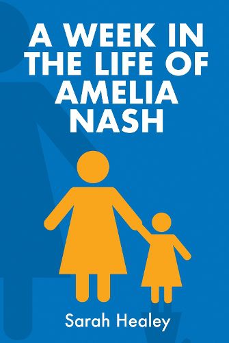 Cover image for A Week in the Life of Amelia Nash