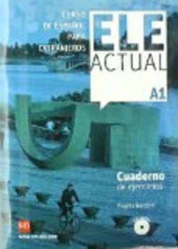 Cover image for Ele Actual: Cuaderno de ejercicios A1 + CD