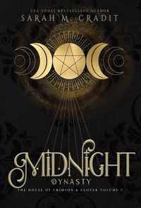 Cover image for Midnight Dynasty: A New Orleans Witches Family Saga