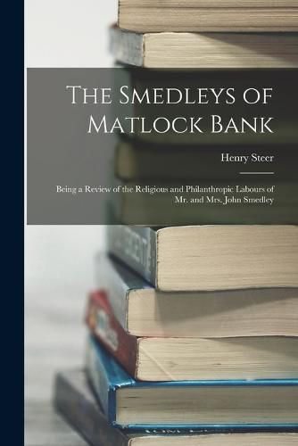 The Smedleys of Matlock Bank