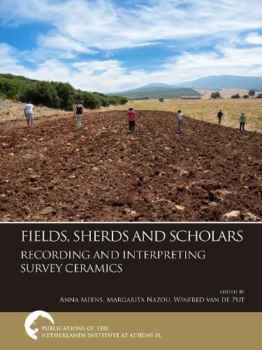 Cover image for Fields, Sherds and Scholars. Recording and Interpreting Survey Ceramics