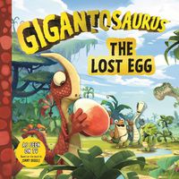 Cover image for Gigantosaurus: The Lost Egg