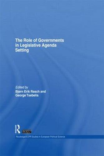 Cover image for The Role of Governments in Legislative Agenda Setting