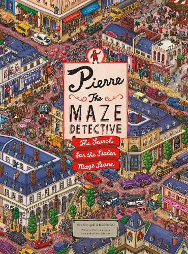 Cover image for Pierre the Maze Detective: The Search for the Stolen Maze Stone