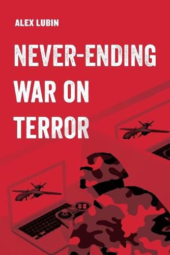 Cover image for Never-Ending War on Terror