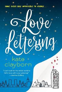 Cover image for Love Lettering: A Witty and Heartfelt Love Story