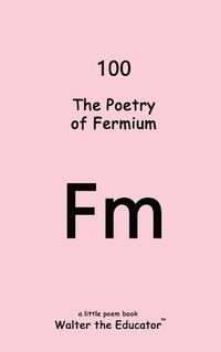 Cover image for The Poetry of Fermium