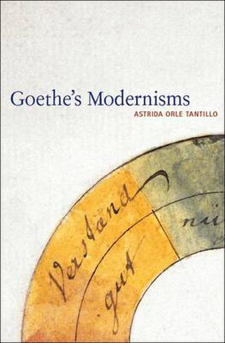 Cover image for Goethe's Modernisms