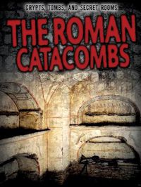 Cover image for The Roman Catacombs