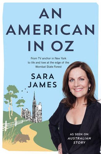 An American in Oz: From TV anchor in New York to life and love at the edge of the Wombat State Forest