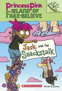 Cover image for Jack and the Snackstalk