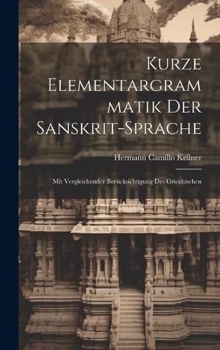 Cover image for Kurze Elementargrammatik der Sanskrit-Sprache