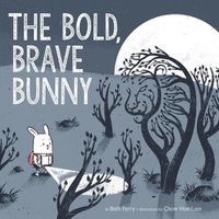 Cover image for The Bold, Brave Bunny