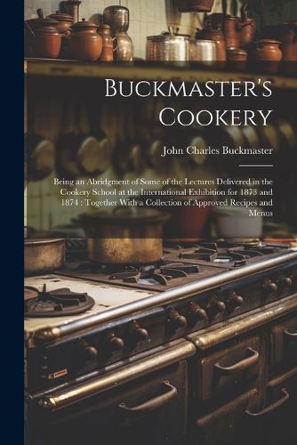 Cover image for Buckmaster's Cookery