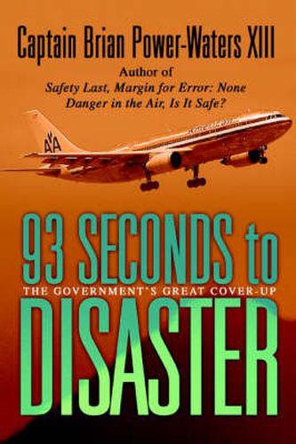 Cover image for 93 Seconds to Disaster: The Mystery of American Airbus Flight 587