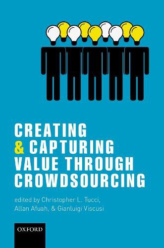 Cover image for Creating and Capturing Value through Crowdsourcing