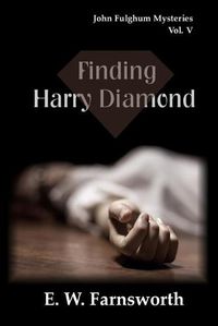 Cover image for Finding Harry Diamond: John Fulghum Mysteries, Vol. V