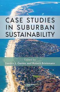 Cover image for Case Studies in Suburban Sustainability