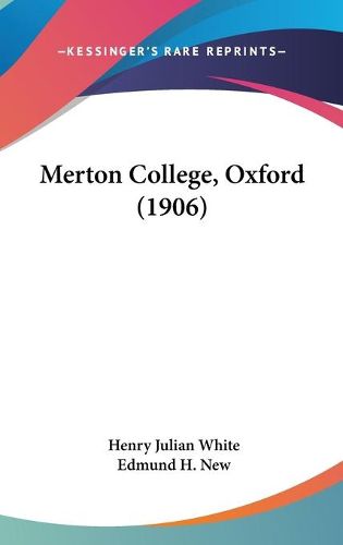 Cover image for Merton College, Oxford (1906)