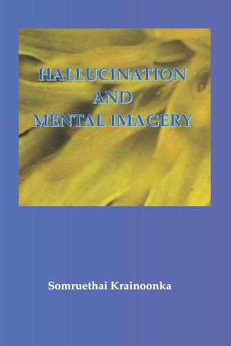 Cover image for Hallucination and Mental Imagery