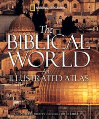Cover image for The Biblical World: An Illustrated Atlas