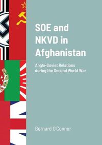 Cover image for SOE and NKVD in Afghanistan