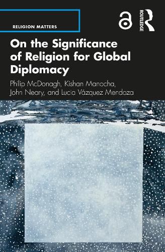 Cover image for On the Significance of Religion for Global Diplomacy