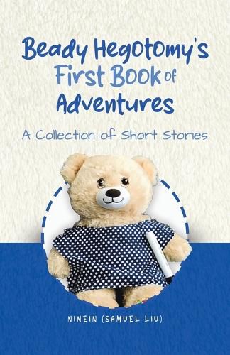Cover image for Beady Hegotomy's First Book of Adventures
