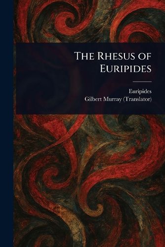 Cover image for The Rhesus of Euripides