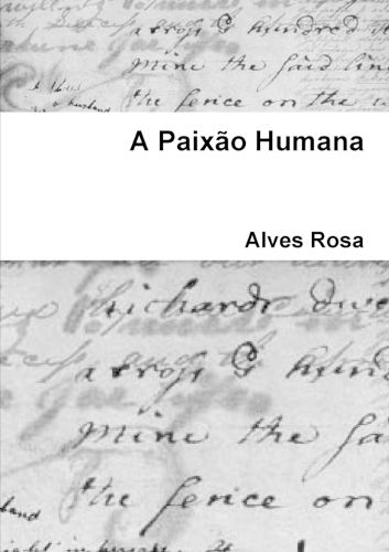 Cover image for A Paixao Humana