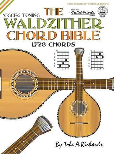 Cover image for The Waldzither Chord Bible: CGCEG Standard 'C' Tuning 1,728 Chords