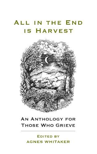 Cover image for All in the End is Harvest (new edition)