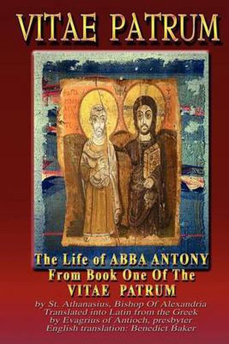 Cover image for Vitae Patrum:the Life of Abba Antony: The Life of Abba Antony