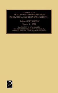 Cover image for Innovation in New Markets: The Impact of Deregulation on Airlines, Financial Markets, and Telecommunications