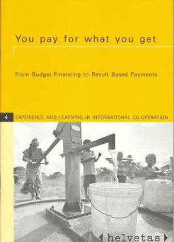 Cover image for You Pay for What You Get: From Budget Financing to Result Based Payments