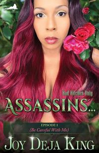 Cover image for Assassins...: Episode 1 (Be Careful With Me