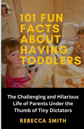 101 Fun Facts About Having Toddlers