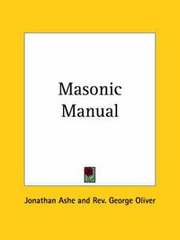 Cover image for Masonic Manual (1843)