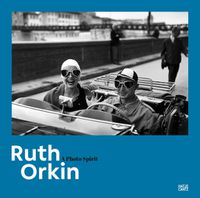 Cover image for Ruth Orkin: A Photo Spirit