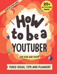 Cover image for How to be a YouTuber