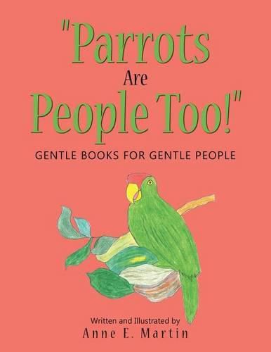 Parrots Are People Too!